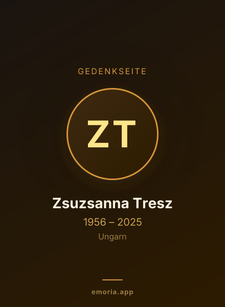 Gedenkportrait von Zsuzsanna Tresz