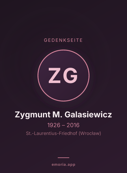 Gedenkportrait von Zygmunt M. Galasiewicz